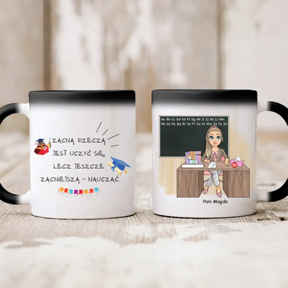 Kubek personalizowany dla nauczyciela ZACNĄ RZECZĄ JEST UCZYĆ SIĘ, LECZ JESZCZE ZACNIEJSZĄ - NAUCZAĆ | z personalizacją imienia #3