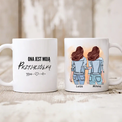 Kubek personalizowany dla przyjaciółek ONA JEST MOJĄ PRZYJACIÓŁKĄ | z personalizacją postaci #P1