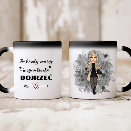 Kubek personalizowany dla kobiety DO KAŻDEJ ZMIANY W ŻYCIU TRZEBA DOJRZEĆ | motyw dla jesieniary #28