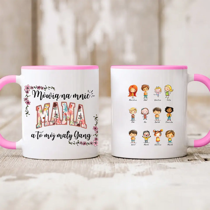 Kubek personalizowany dla mamy z dziećmi MÓWIĄ NA MNIE MAMA A TO MÓJ MAŁY GANG | zabawny motyw #24