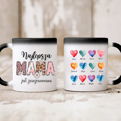 Kubek personalizowany dla mamy z dziećm NAJLEPSZA MAMA JEST ZAREZERWOWANA | zabawny motyw #26