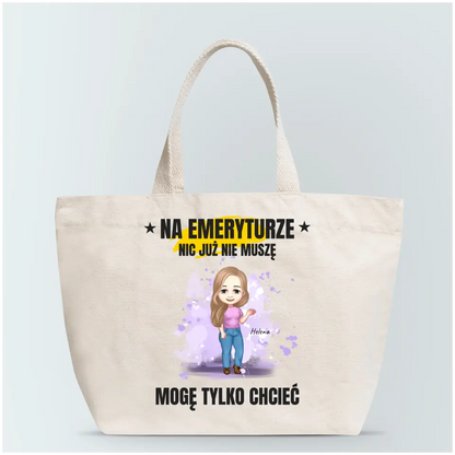 Torba personalizowana NA EMERYTURZE NIC NIE MUSZĘ | zabawny motyw #4299