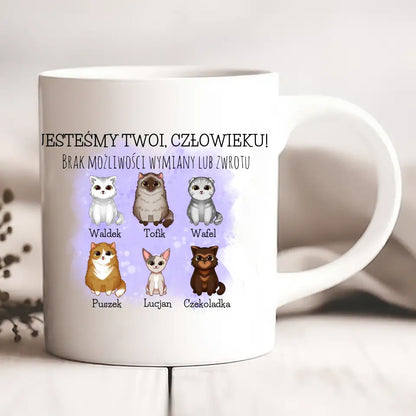 Kubek personalizowany dla właściciela kotów JESTEŚMY TWOI, CZŁOWIEKU! | z personalizacją imion #K1