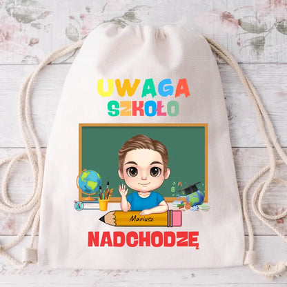 Worek personalizowany dla dzieci UWAGA SZKOŁO NADCHODZĘ | motyw szkolny #6
