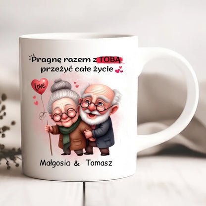 Kubek personalizowany dla par PRAGNĘ Z TOBĄ PRZEŻYĆ CAŁE ŻYCIE | romantyczny motyw #422