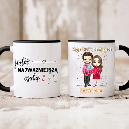Kubek personalizowany dla par MOJE ULUBIONE MIEJSCE. JESTEŚ NAJWAŻNIEJSZĄ OSOBĄ | romantyczny motyw #4527