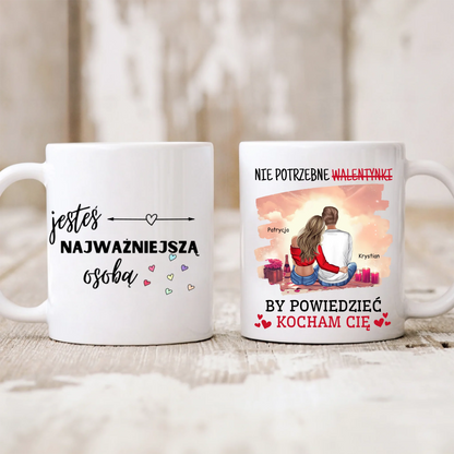 Walentynkowy kubek personalizowany dla par JESTEŚ NAJWAŻNIEJSZĄ OSOBĄ. NIE POTRZEBNE WALENTYNKI BY POWIEDZIEĆ KOCHAM CIĘ | z personalizacją imion #4221