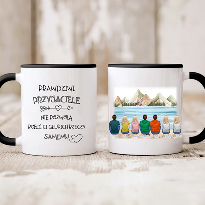 Kubek personalizowany dla grupy przyjaciół PRAWDZIWI PRZYJACIELE NIE POZWOLĄ CI ROBIĆ GŁUPICH RZECZY SAMEMU | motyw z górami #P62