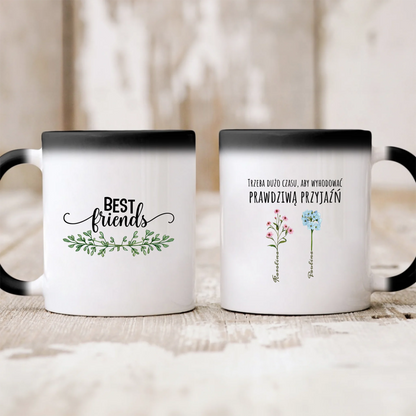 Kubek personalizowany dla przyjaciółek TRZEBA DUŻO CZASU, ABY WYHODOWAĆ PRAWDZIWĄ PRZYJAŹŃ | motyw z kwiatami #505