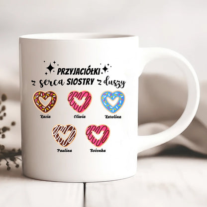 Kubek personalizowany dla przyjaciółek PRZYJACIÓŁKI Z SERCA SIOSTRY Z DUSZY | motyw z pączkami #504