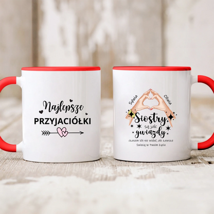 Kubek personalizowany dla przyjaciółek SIOSTRY SĄ JAK GWIAZDY. CZASEM ICH NIE WIDAĆ, ALE ZAWSZE ŚWIECĄ W TWOIM ŻYCIU | rodzinny motyw #500