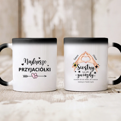 Kubek personalizowany dla przyjaciółek SIOSTRY SĄ JAK GWIAZDY. CZASEM ICH NIE WIDAĆ, ALE ZAWSZE ŚWIECĄ W TWOIM ŻYCIU | rodzinny motyw #500