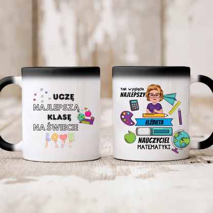 Kubek personalizowany dla nauczyciela UCZĘ NAJLEPSZĄ KLASĘ NA ŚWIECIE. TAK WYGLĄDA NAJLEPSZY NAUCZYCIEL MATEMATYKI | motyw z nauczycielką #151
