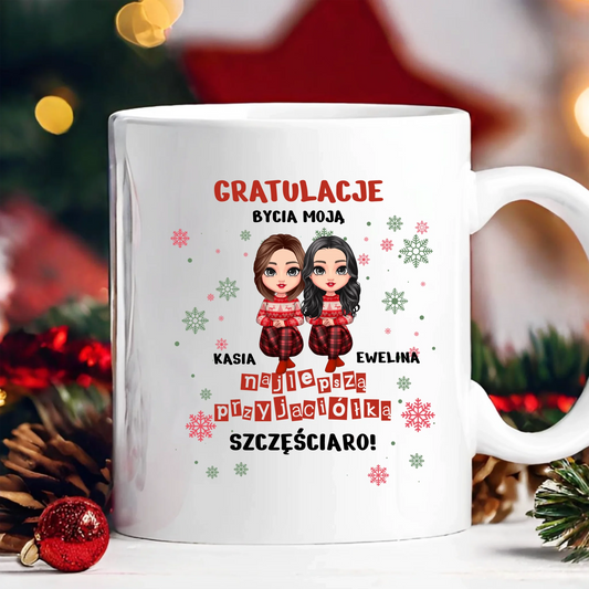 Kubek dla przyjaciółek świąteczny - Personalizowany prezent na święta #994