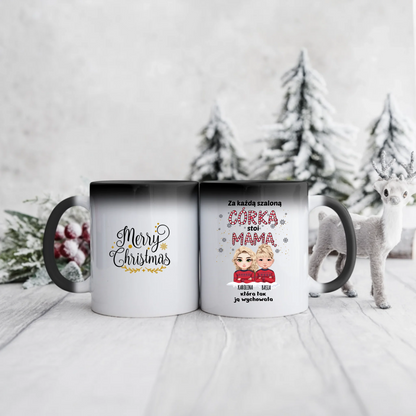 Świąteczny kubek personalizowany ZA KAŻDĄ SZALONĄ CÓRKĄ STOI MAMA, KTÓRA JĄ WYCHOWAŁA | z personalizacją imion #993