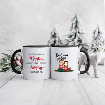 Świąteczny kubek personalizowany JESTEM DUMNYM BRATEM CUDOWNEJ, SŁODKIEJ I WSPANIAŁEJ SIOSTRY I OD NIEJ JEST TEN KUBEK | rodzinny motyw #992