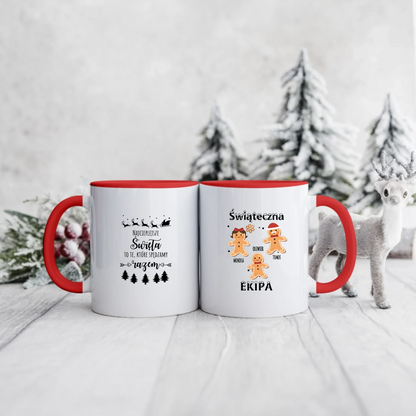 Świąteczny kubek personalizowany dla rodziny NAJCIEPLEJSZE ŚWIĘTA TO TE, KTÓRE SPĘDZAMY RAZEM. ŚWIĄTECZNA EKIPA | rodzinny motyw #1006