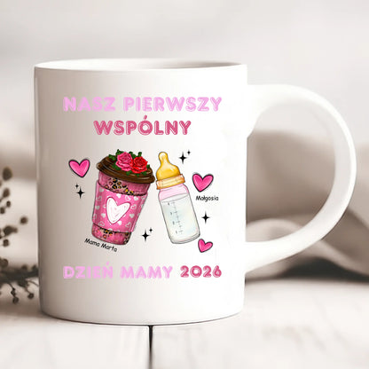 Kubek personalizowany dla mamy i dziecka NASZ PIERWSZY WSPÓLNY DZIEŃ MAMY | rodzinny kawą i butelką #5632