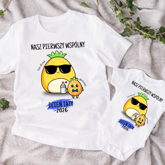 Koszulka personalizowana dla taty i dziecka NASZ PIERWSZY WSPÓLNY | motyw z ananasami #7516