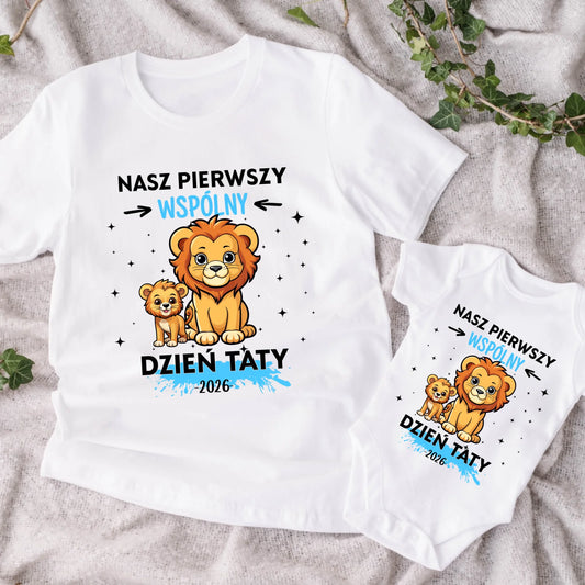 Koszulka personalizowana dla taty i dziecka NASZ PIERWSZY WSPÓLNY | motyw z lwem i lwiątkiem #7942