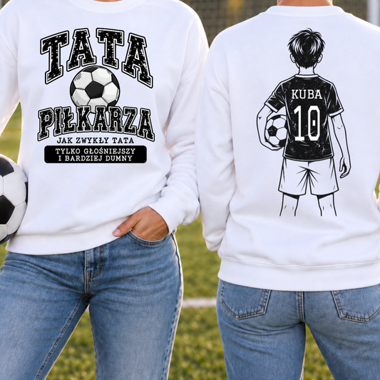 Bluza unisex bez kaptura dla taty piłkarza z numerem i ksywką - Personalizowana #2942100
