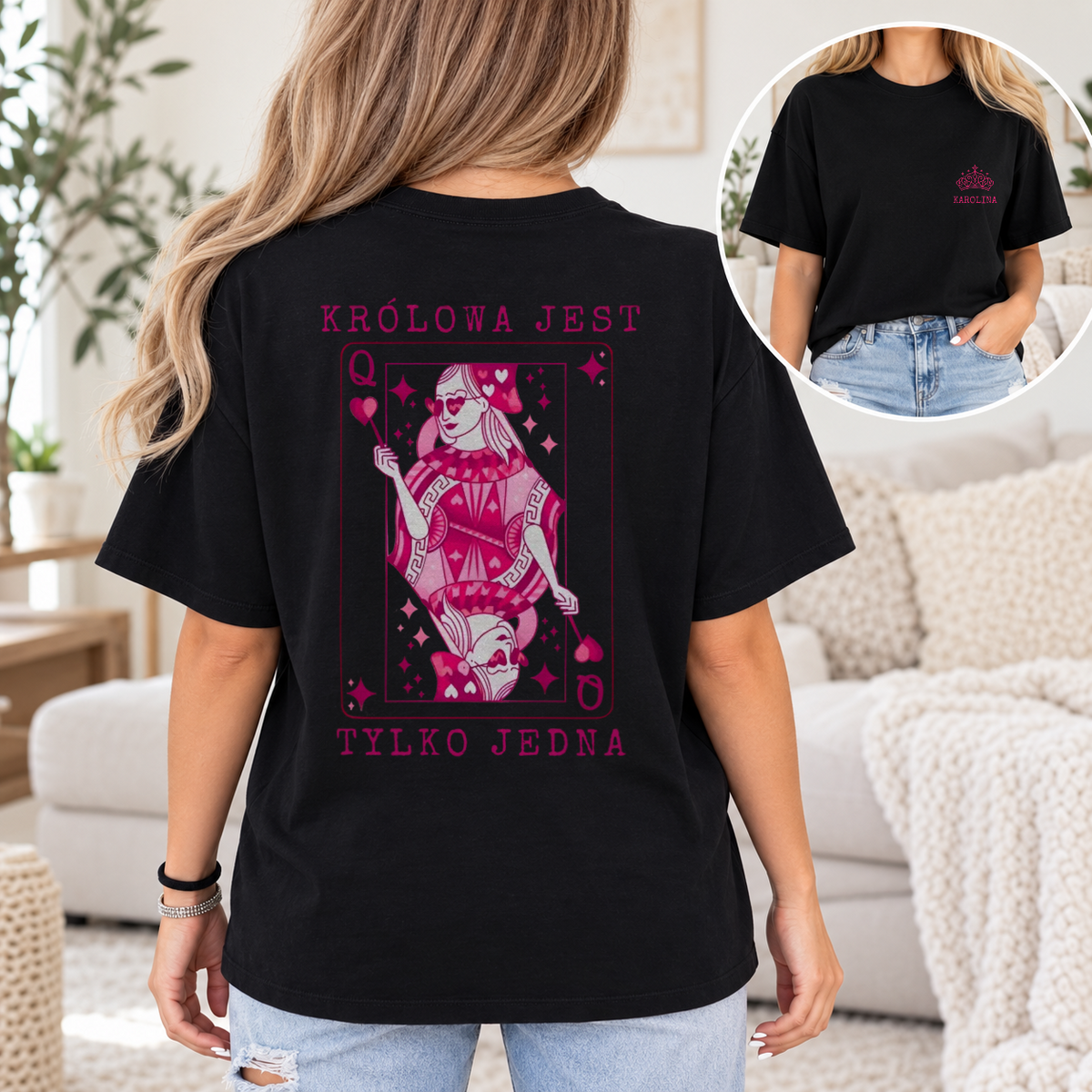 Koszulka personalizowana KRÓLOWA JEST TYLKO JEDNA | modny motyw z kartą królowej #102 [PC-MOCKUP:cmus2ih1k0000mrd007pmhh30:91f2eb4cf7c0c368fe5281c3:91f2eb4cf7c0c368fe5281c3a32a451d83eaeb2edcb7deaef482bf3022ca23fa]
